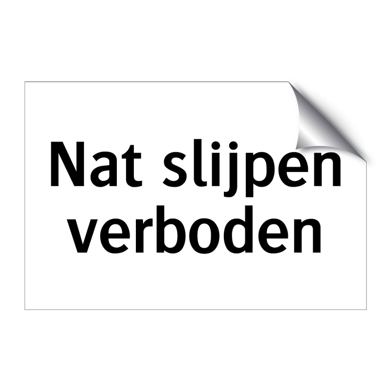 Nat slijpen verboden