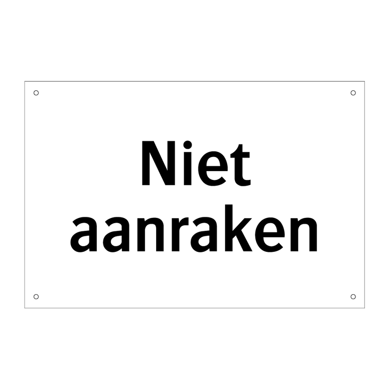 Niet aanraken