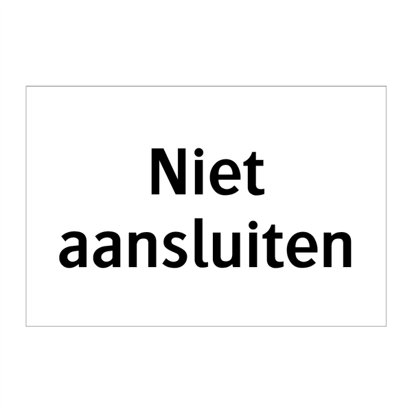 Niet aansluiten