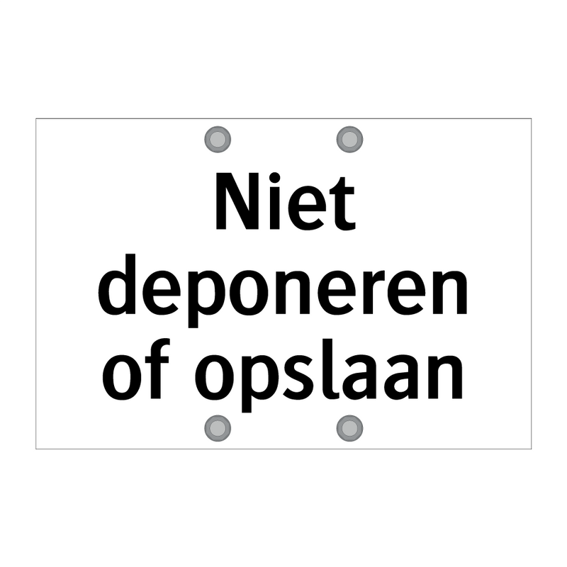 Niet deponeren of opslaan