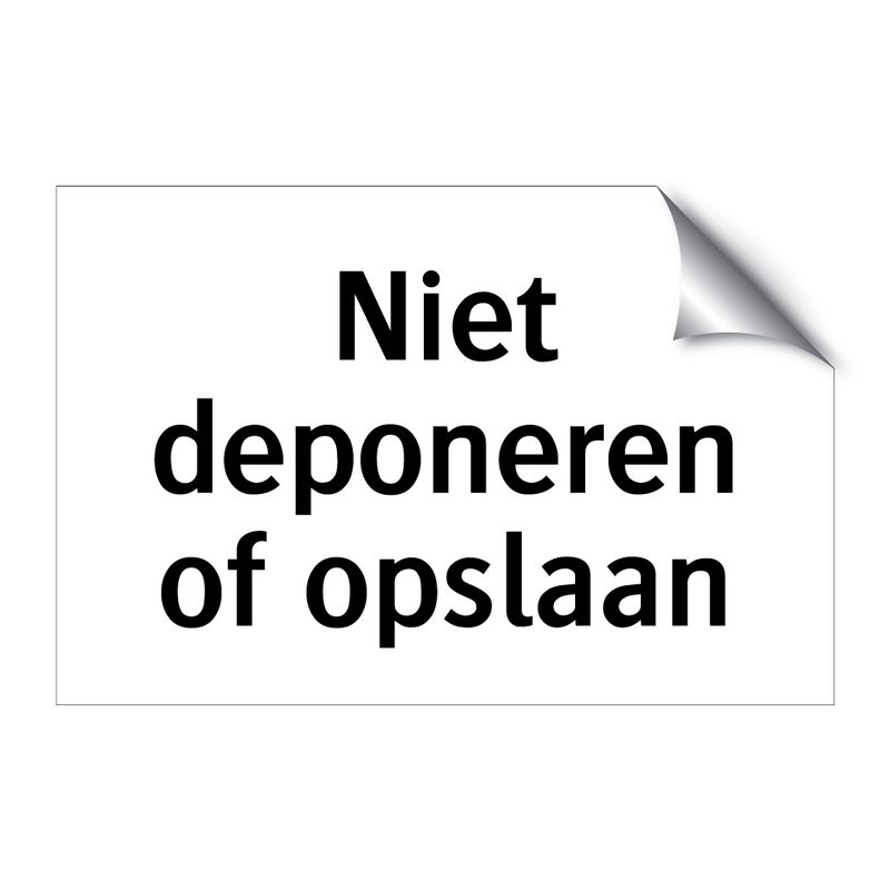 Niet deponeren of opslaan