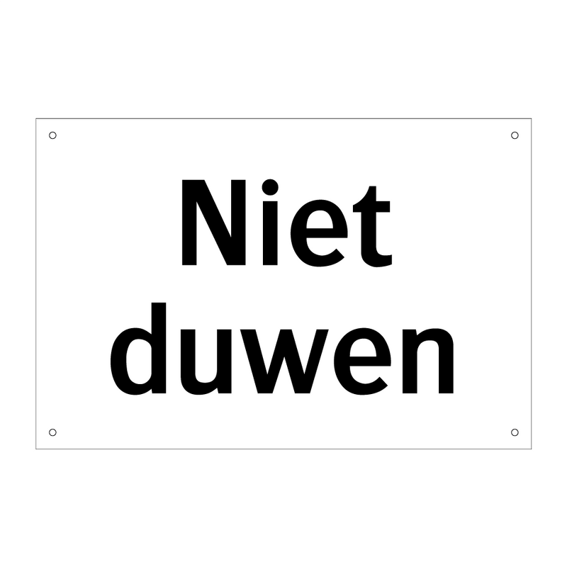 Niet duwen