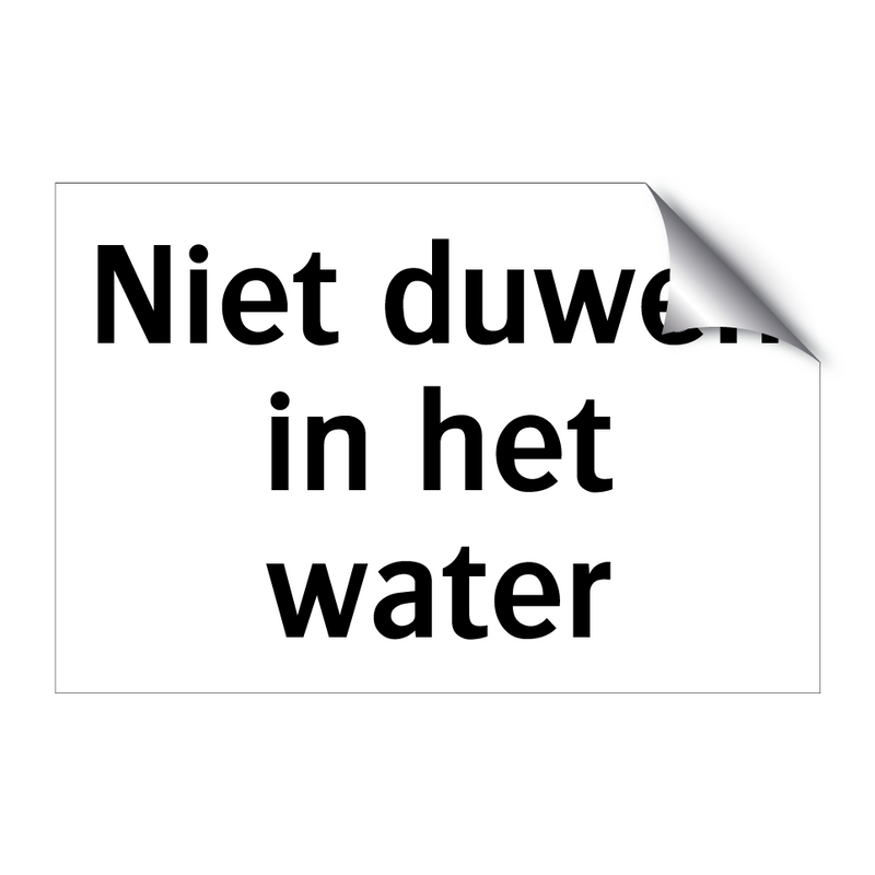 Niet duwen in het water