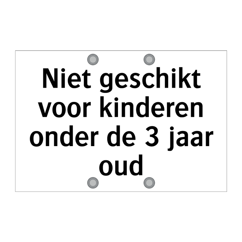 Niet geschikt voor kinderen onder de 3 jaar oud