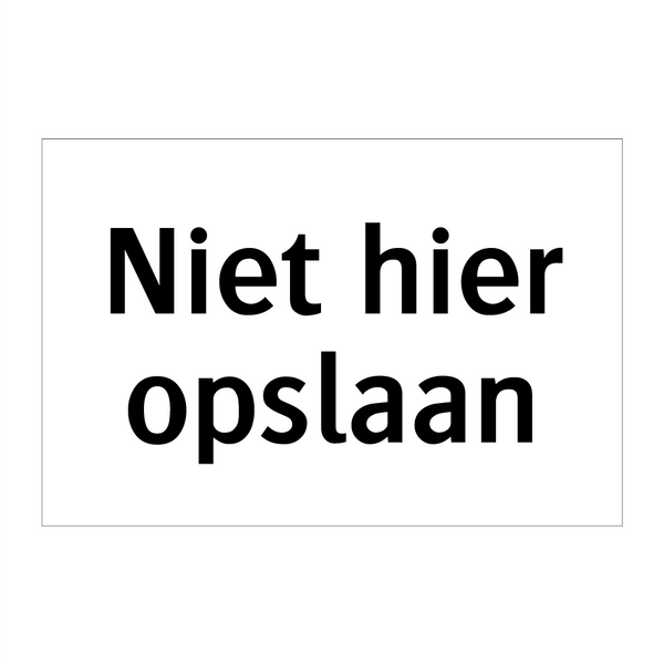 Niet hier opslaan