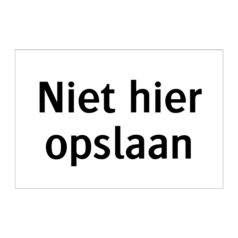 Niet hier opslaan