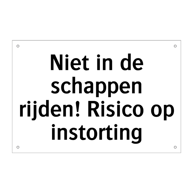 Niet in de schappen rijden! Risico op instorting