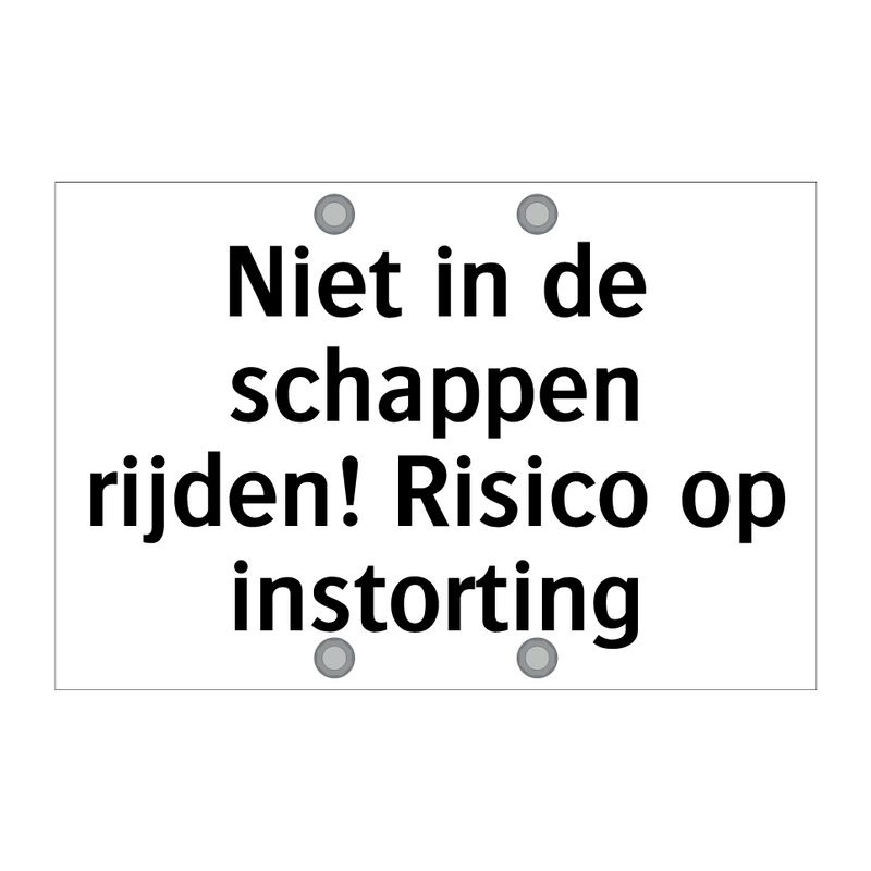 Niet in de schappen rijden! Risico op instorting