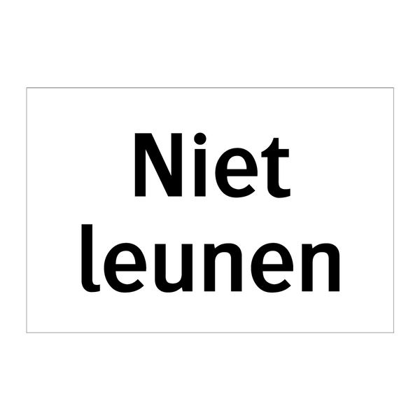 Niet leunen