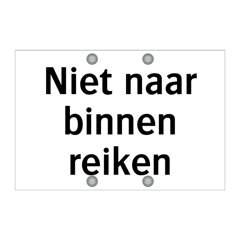 Niet naar binnen reiken