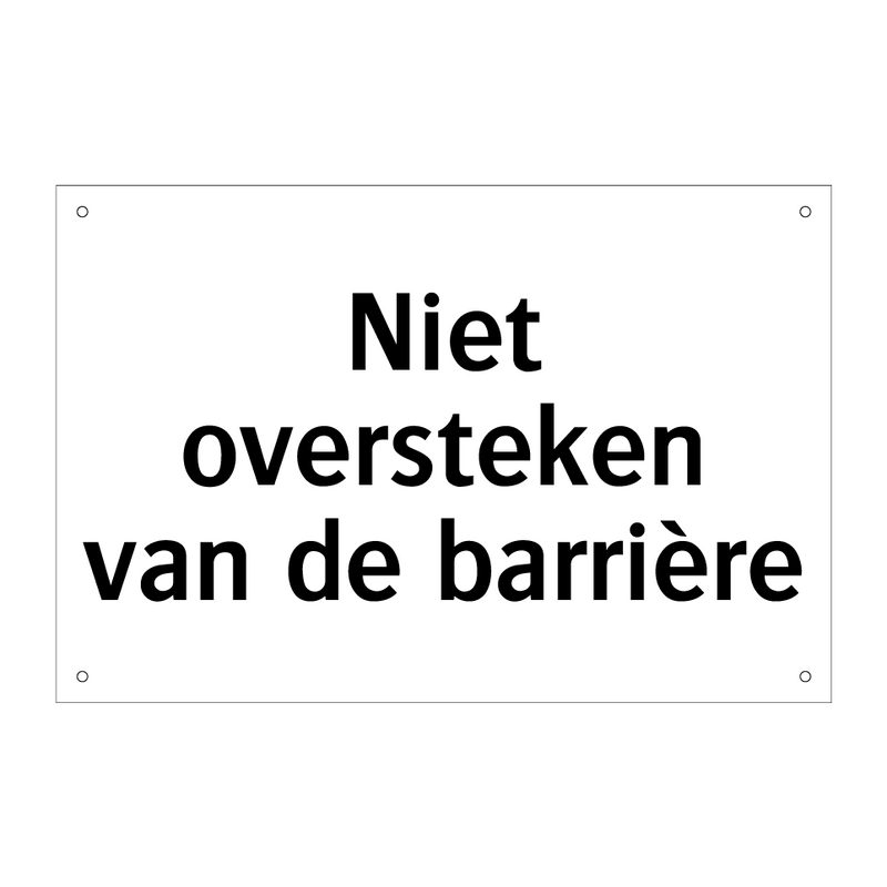 Niet oversteken van de barrière