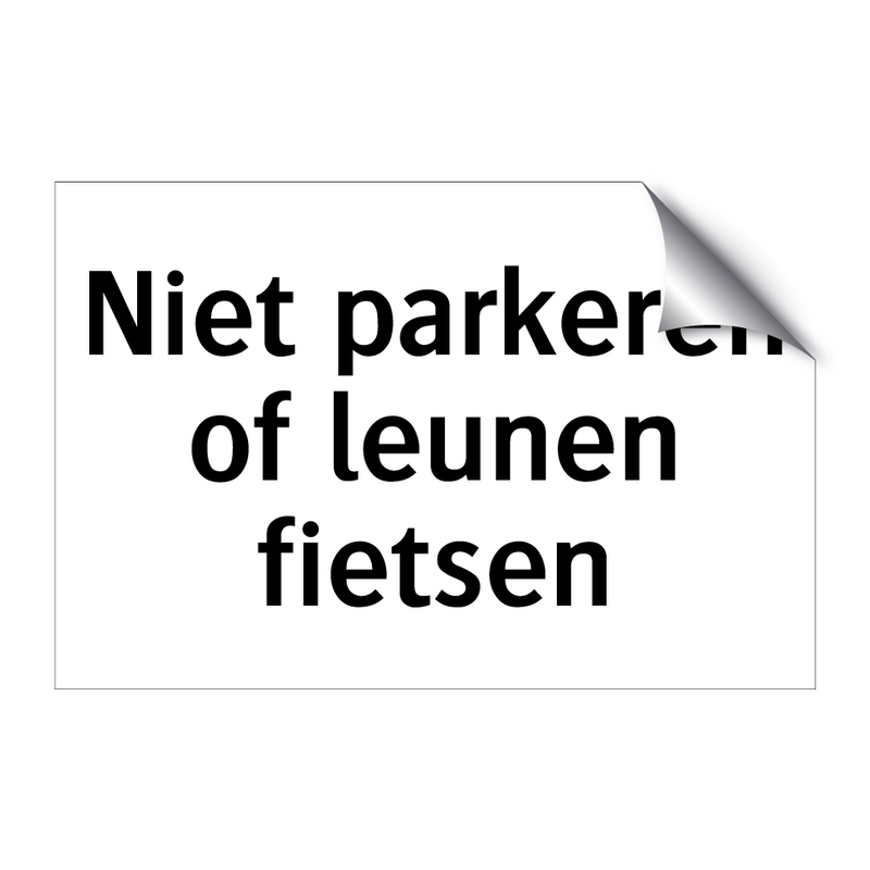 Niet parkeren of leunen fietsen