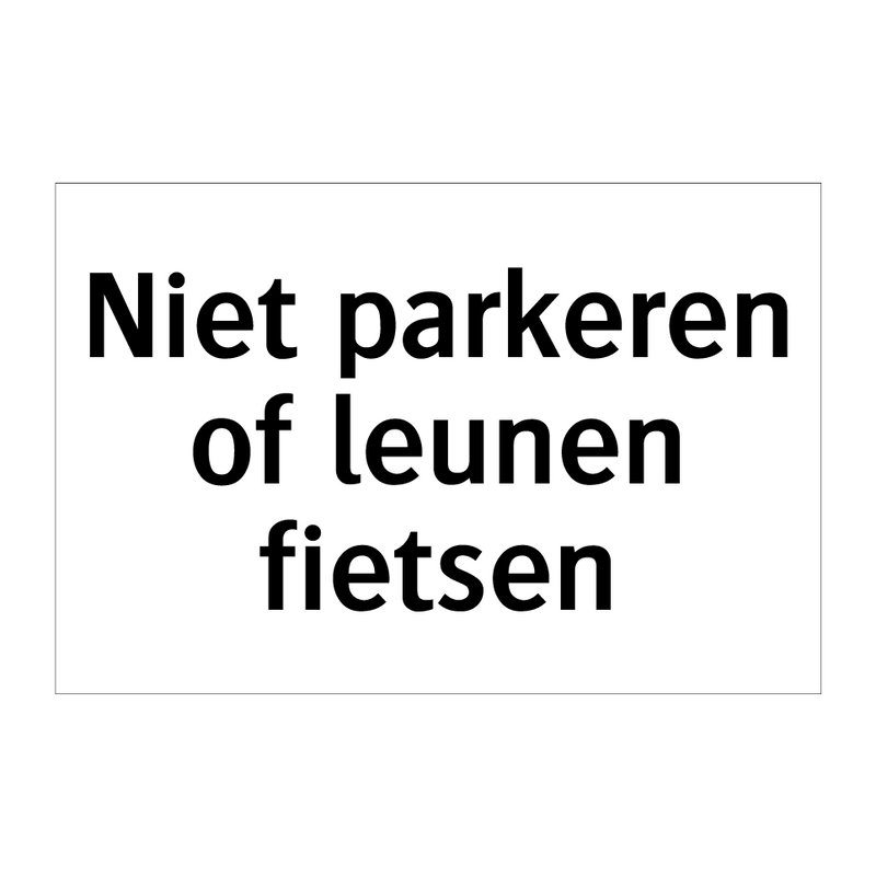 Niet parkeren of leunen fietsen