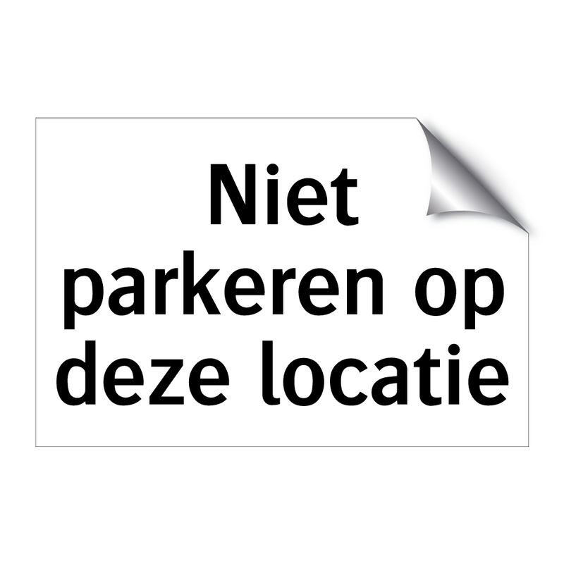 Niet parkeren op deze locatie