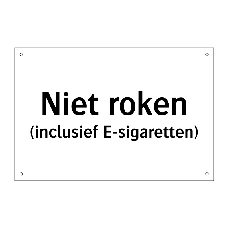 Niet roken (inclusief E-sigaretten)