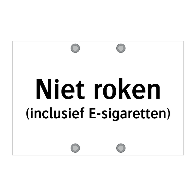 Niet roken (inclusief E-sigaretten)