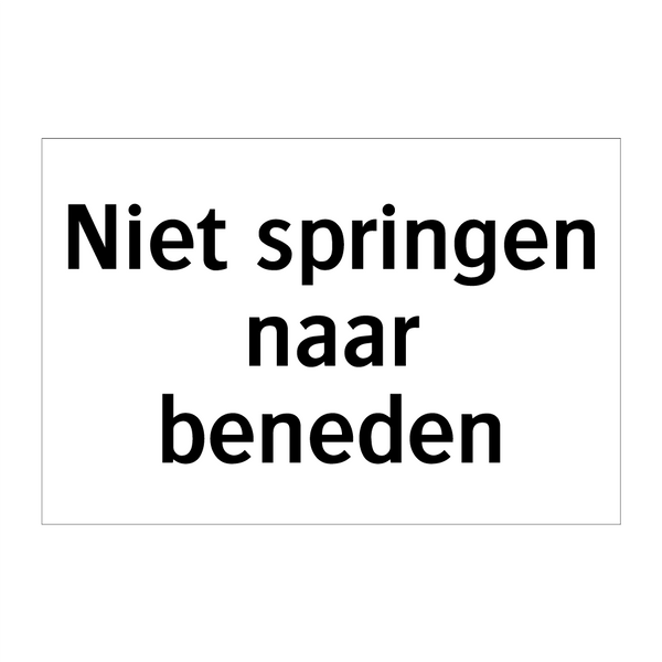 Niet springen naar beneden