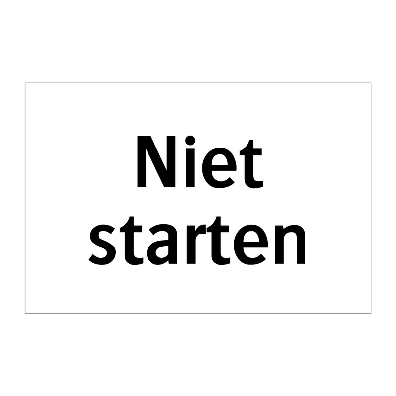 Niet starten