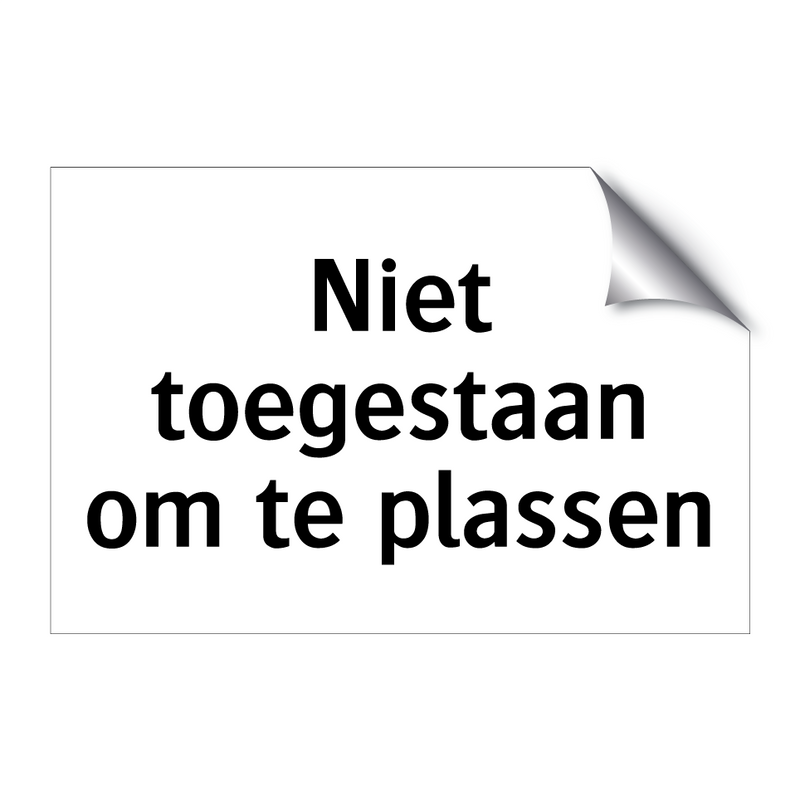 Niet toegestaan om te plassen