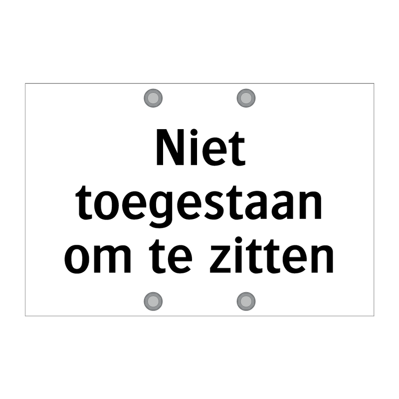 Niet toegestaan om te zitten