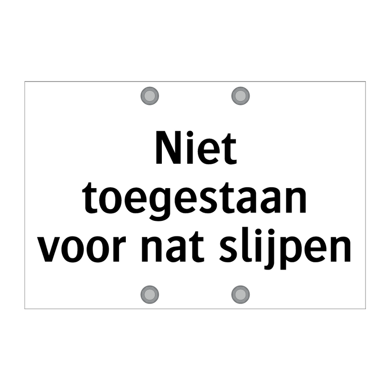 Niet toegestaan voor nat slijpen