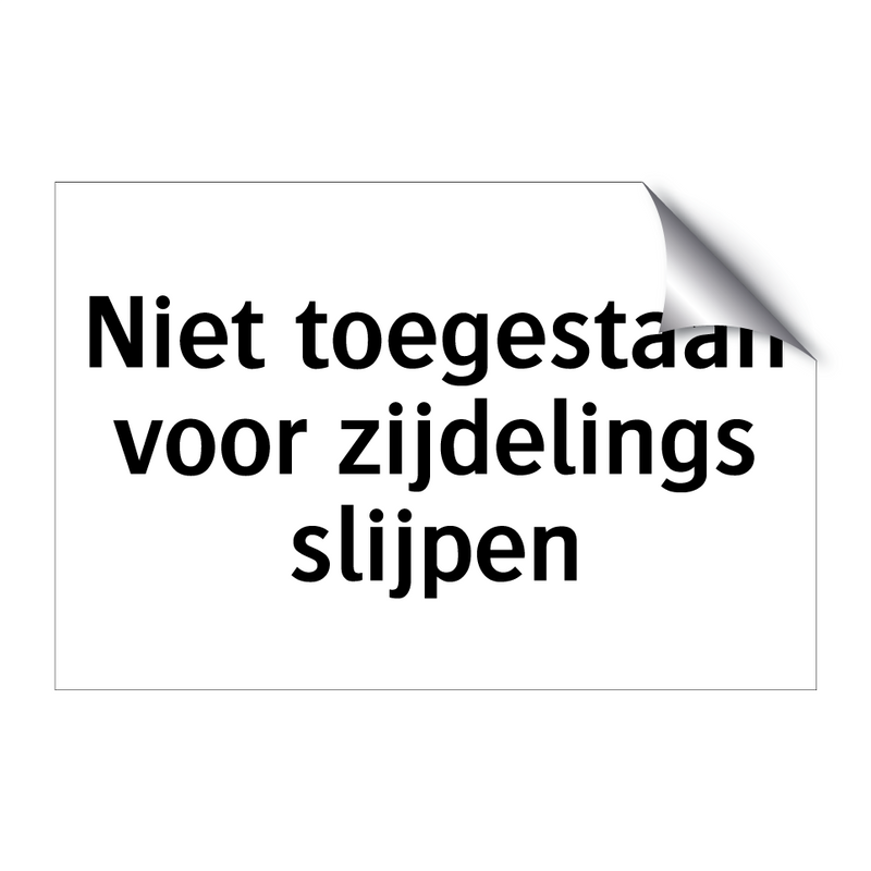 Niet toegestaan voor zijdelings slijpen