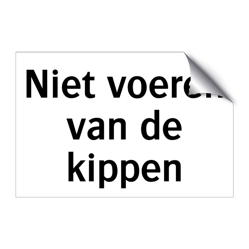 Niet voeren van de kippen