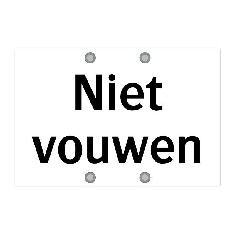 Niet vouwen