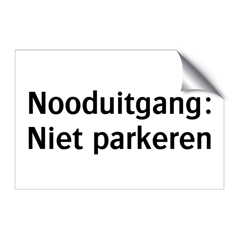 Nooduitgang: Niet parkeren