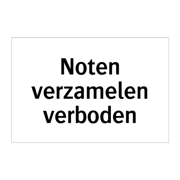 Noten verzamelen verboden