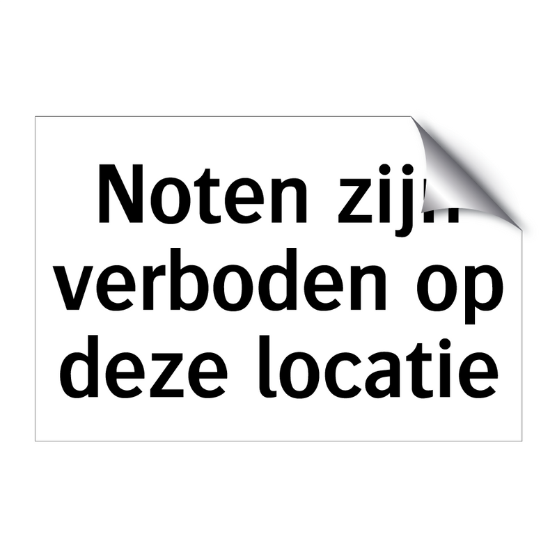 Noten zijn verboden op deze locatie