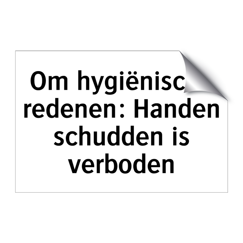 Om hygiënische redenen: Handen schudden is verboden