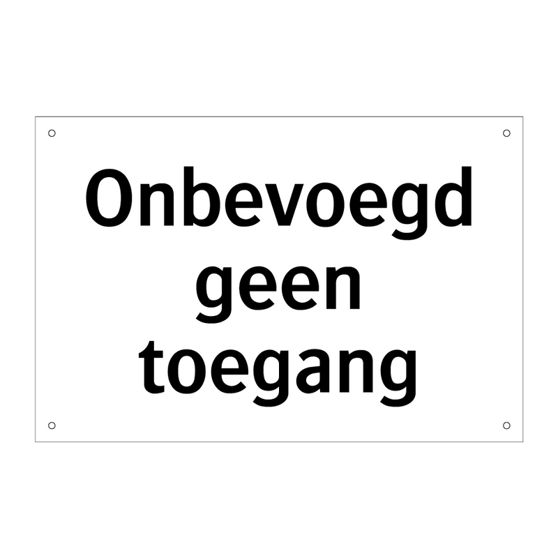 Onbevoegd geen toegang