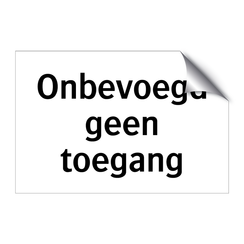 Onbevoegd geen toegang