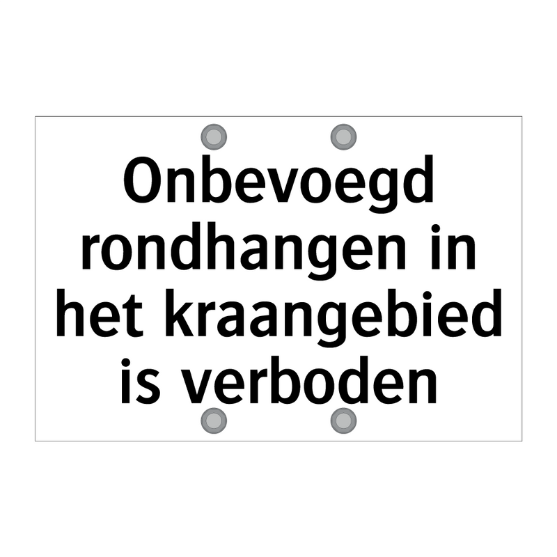 Onbevoegd rondhangen in het kraangebied is verboden