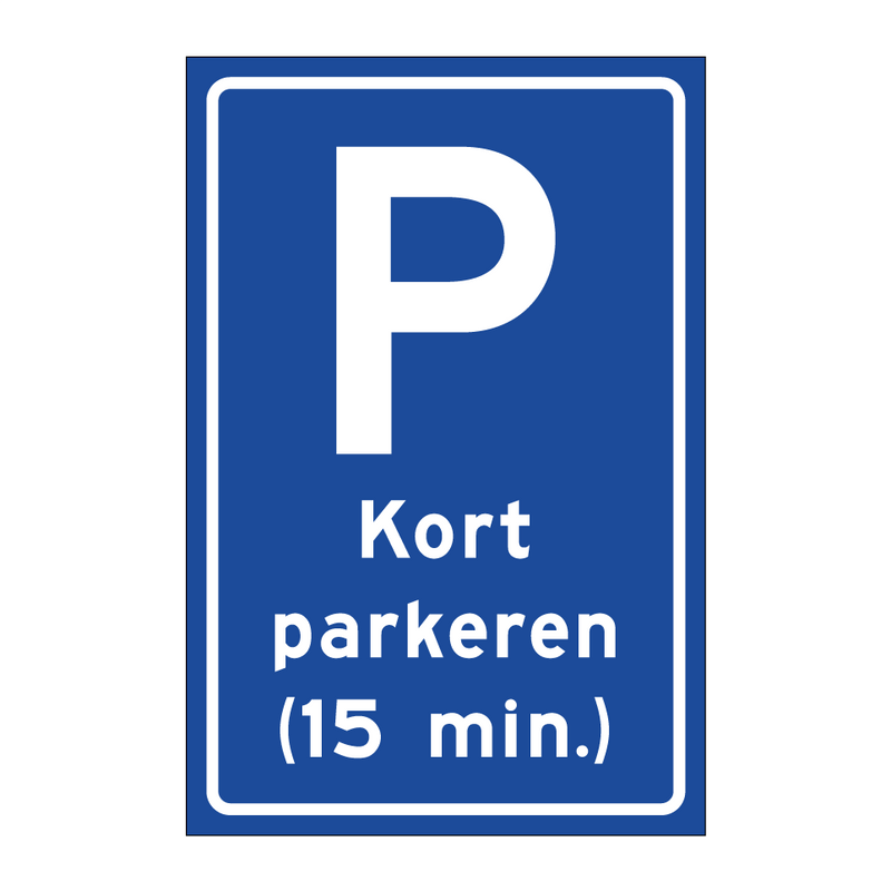 Kort parkeren (15 min.) & Kort parkeren (15 min.) & Kort parkeren (15 min.)