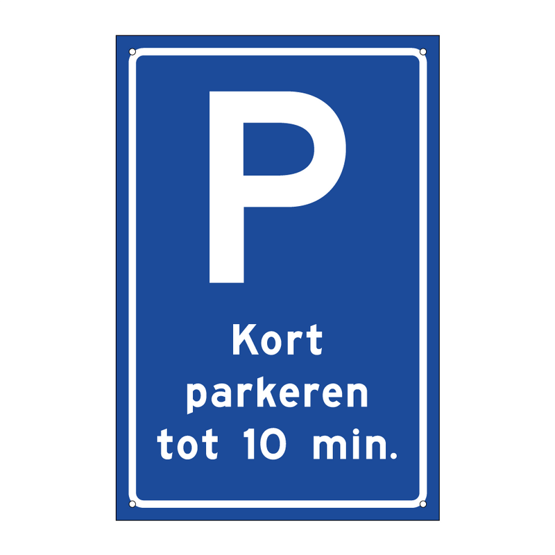 Kort parkeren, tot 10 min. & Kort parkeren, tot 10 min. & Kort parkeren, tot 10 min.