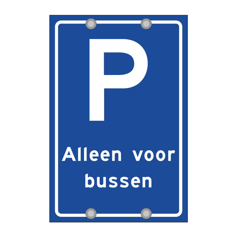 Alleen voor bussen & Alleen voor bussen & Alleen voor bussen & Alleen voor bussen