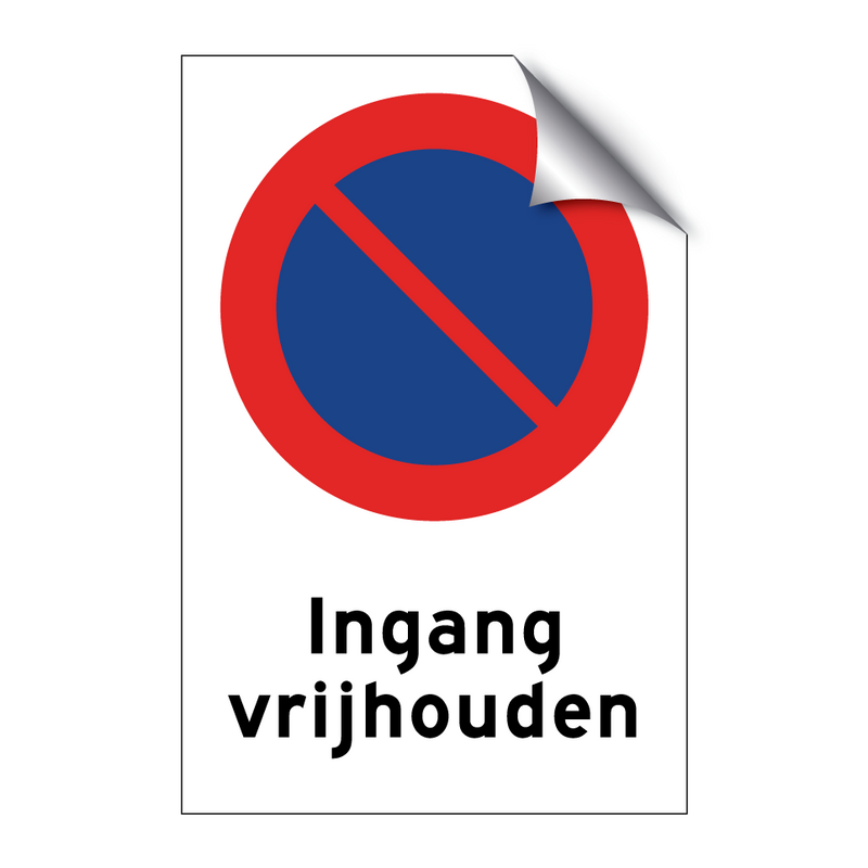 Ingang vrijhouden & Ingang vrijhouden & Ingang vrijhouden & Ingang vrijhouden