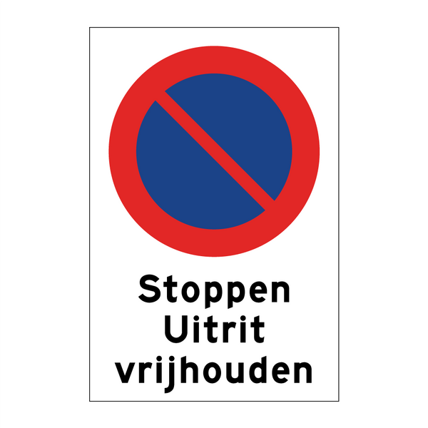 Stoppen Uitrit vrijhouden & Stoppen Uitrit vrijhouden & Stoppen Uitrit vrijhouden