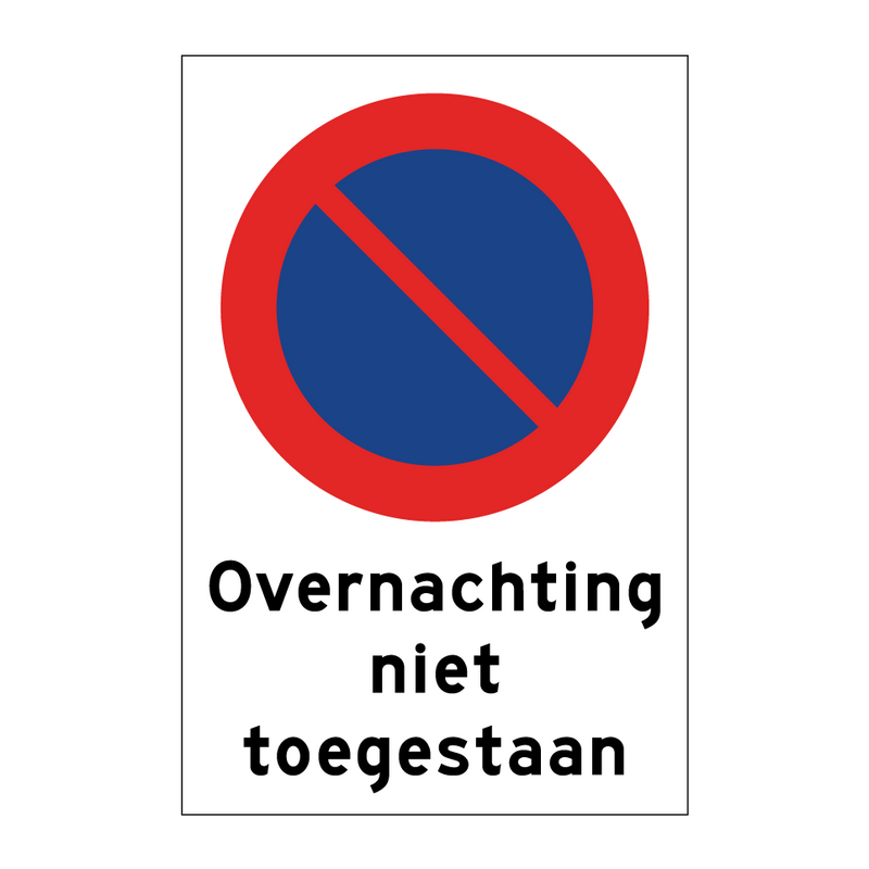 Overnachting niet toegestaan & Overnachting niet toegestaan & Overnachting niet toegestaan