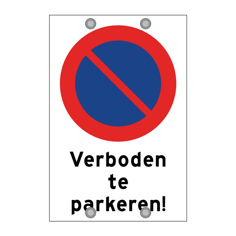 Verboden te parkeren! & Verboden te parkeren! & Verboden te parkeren! & Verboden te parkeren!