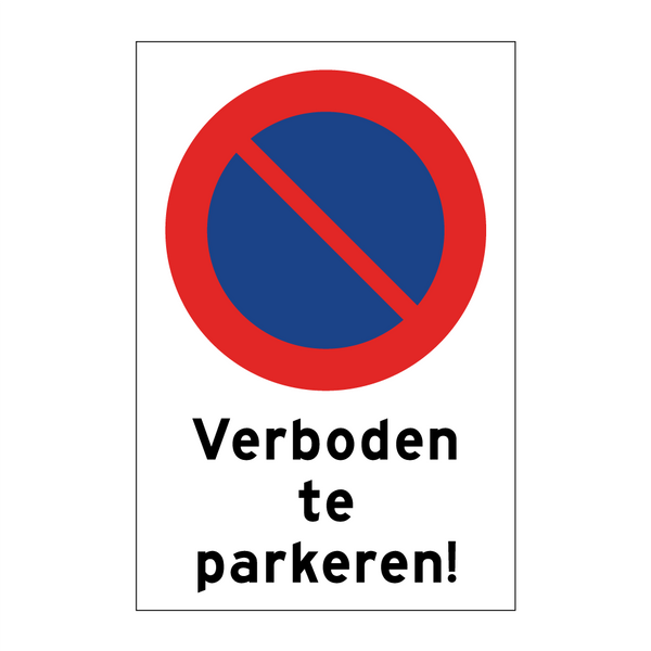 Verboden te parkeren! & Verboden te parkeren! & Verboden te parkeren! & Verboden te parkeren!