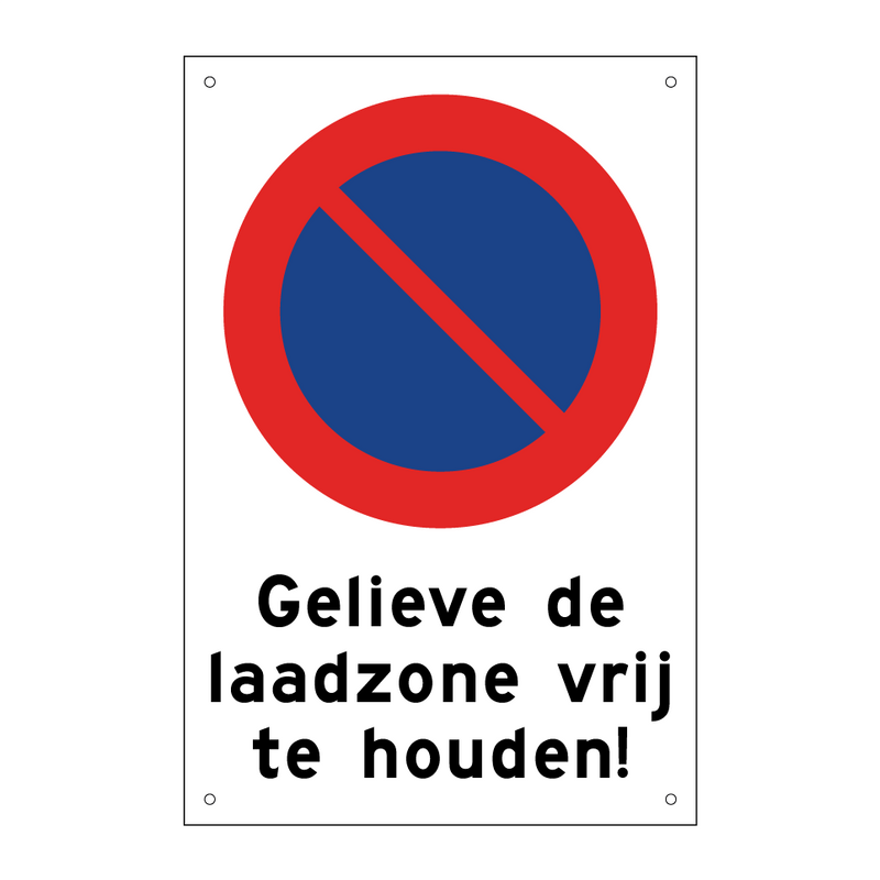 Gelieve de laadzone vrij te houden! & Gelieve de laadzone vrij te houden!