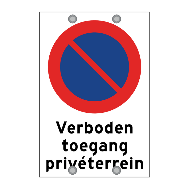 Verboden toegang privéterrein & Verboden toegang privéterrein & Verboden toegang privéterrein