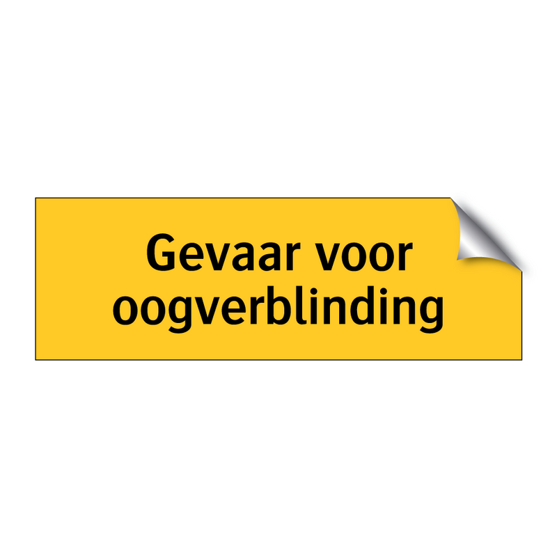 Gevaar voor oogverblinding & Gevaar voor oogverblinding & Gevaar voor oogverblinding