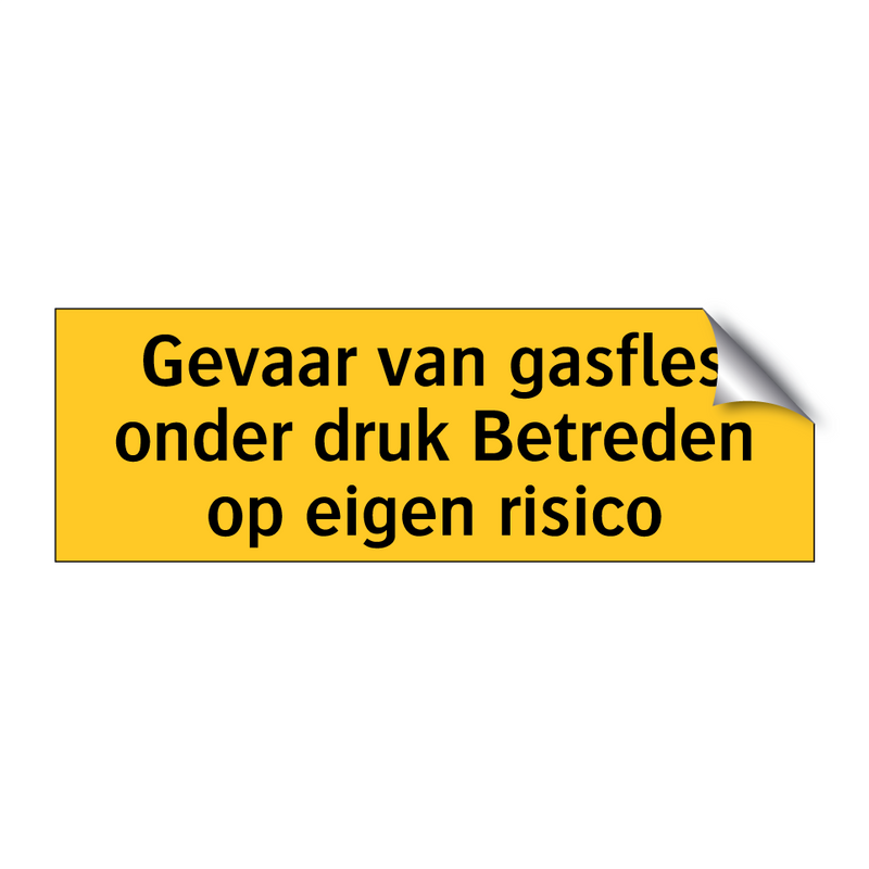 Gevaar van gasfles onder druk Betreden op eigen risico