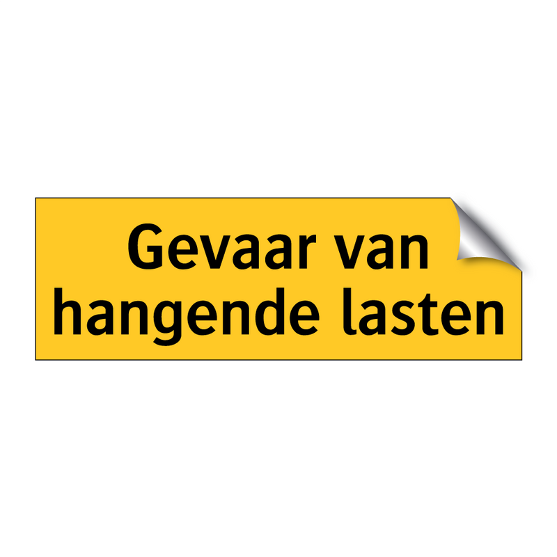 Gevaar van hangende lasten & Gevaar van hangende lasten & Gevaar van hangende lasten