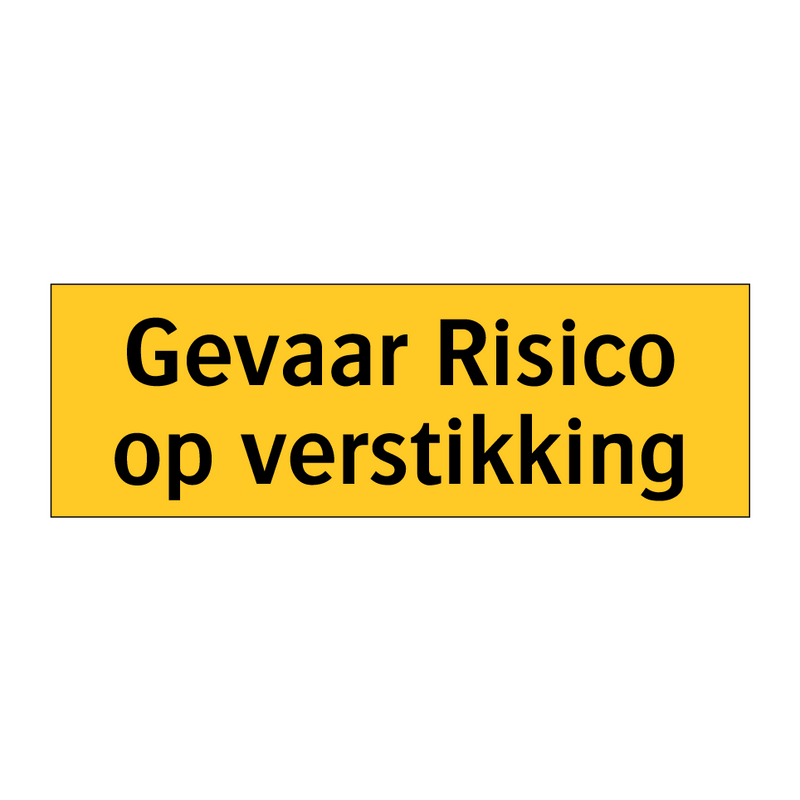 Gevaar Risico op verstikking & Gevaar Risico op verstikking & Gevaar Risico op verstikking