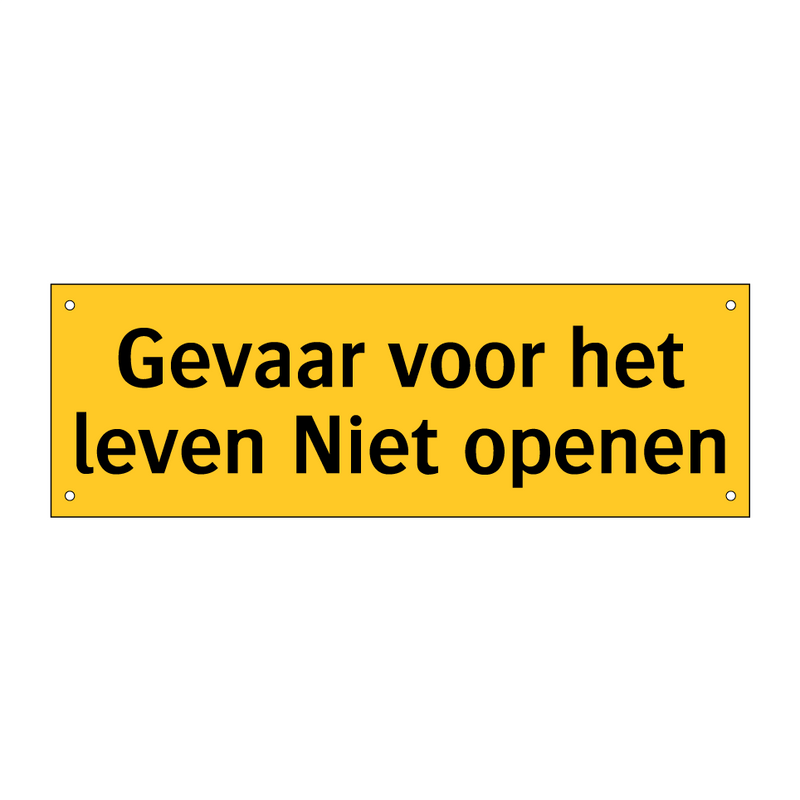 Gevaar voor het leven Niet openen & Gevaar voor het leven Niet openen